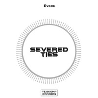 Evebe - Severed Ties [Preview] by Evebe