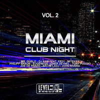 Tribe World - Miami Club Night Vol.2 [Level One Records] ON BEATPORT by Mitekss