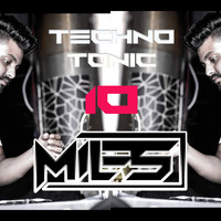 TECHNO TONIC 10 (DJ MILES DELHI) by Spinning Vibes Official