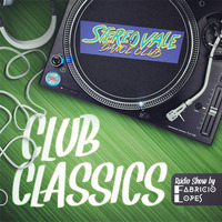 Stereo Vale Dance Club - Club Classics vol.2 (09-03-2018) by Stereo Vale Rádio Show