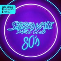 Stereo Vale Dance Club Especial 80s (26-01-2018) by Stereo Vale Rádio Show