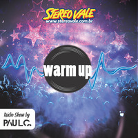 Warm Up Stereo Vale #2010-2011 Fita Cassete by Stereo Vale Rádio Show