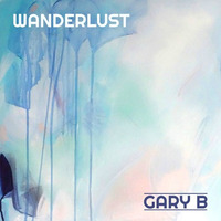 Wanderlust by Gary B
