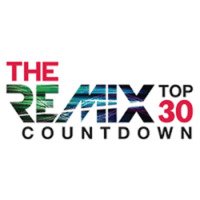 Remix Top 30 Countdown 7/21/2018 by RT30
