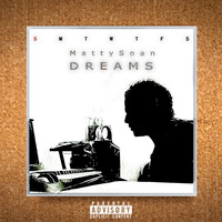 Dreams (Remastered) by Matty Span