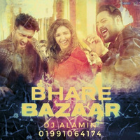 Bhare  Bazaar by Badshah,(DJ Alamin mix) by DJ Alamin Bangladesh 