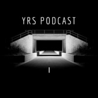 YRS Podcast I by Yuri S.