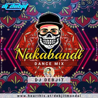 Nakabandi (dj debjit) dance mix by DJ DEBJIT