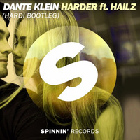 Dante Klein Feat. HAILZ - Harder (Hardi Bootleg) by El DaMieN