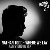 Nathan Todd - Where We Lay - Aems Rmx by Aems
