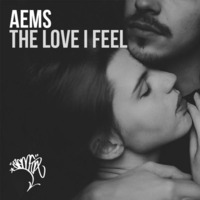 Aems - The Love I Feel by Aems