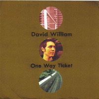 David William - Now and Then by David William