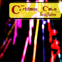 SoulJahm - Christmas (C'mon) by David William