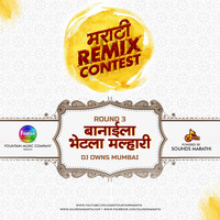 Banaila Bhetla Malhari - Dj Owns Mumbai (Nacho Remix).mp3 by Sounds Marathi