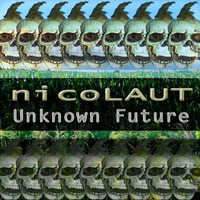 Unknown Future by nicoLAUT