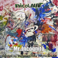 Mr. Incognito by nicoLAUT