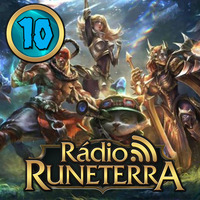 Radio Runeterra 10 - Composições by Rádio Runeterra