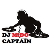 DJ MiDO CAPTAIN  by Mido Captain