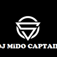 DJ MiDO MiX. by Mido Captain