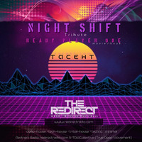 Night Shift ft TacehT EP: ReadyPlayerOne Tribute 4/1/18 by TacehT