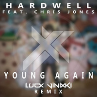 Young Again (Lucx Vinixki Remix) by LucxMusic