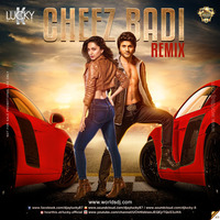 Cheez Badi  - Lucky Mishra - Remix by Lucky Mishra