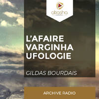 L'affaire Varginha - Ufologie | Gildas Bourdais by Akasha Média