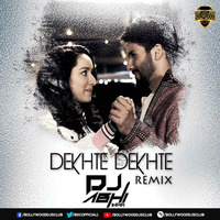 Dekhte Dekhte (Remix) - DJ Abhi India  by suruzmia@gmail.com