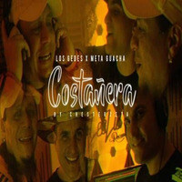 Los Gedes Ft Meta Guacha - Costañera [Single Agosto 2018] by Hernan Cortes