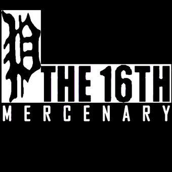 P THE 16TH MERCENARY