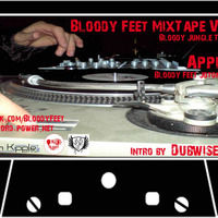 Bloody Feet MixTape Vol 2 by Apple-K (Bloody Feet/Joton Kipple) &amp; Dubwiser MC by Bloody_Feet_Mixtapes