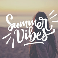 Summer Vibes 2018 (Kungs, Kygo, Gryffin, Sigala...) by CASTAWAY