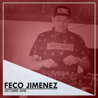 OCTUBRE 2018. Mixed By FECO JIMENEZ. by Feco Jimenez