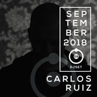 [09.2018] Carlos Ruiz / dj set by Carlos Ruiz