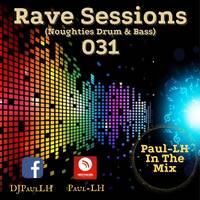 Rave Sessions 031 (Noughties Drum and Bass) by Paul-LH