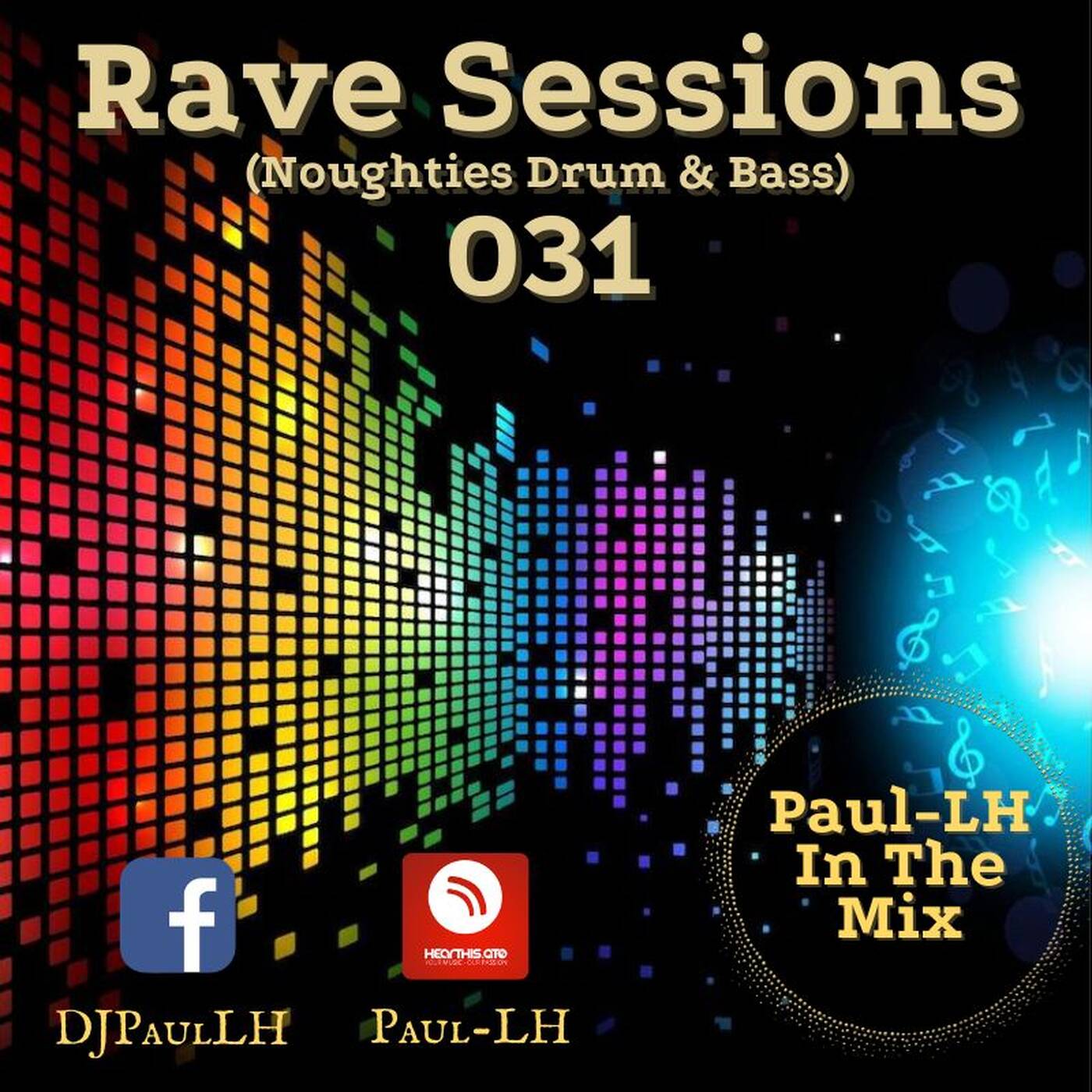 Rave Sessions 031 (Noughties Drum and Bass) episode artwork