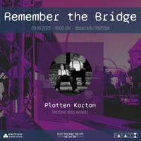 Platten Karton @ Remember the Bridge 26/3 by Electronic Beatz Network