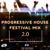 Festival Progressive House 2.0 by DJ KenB