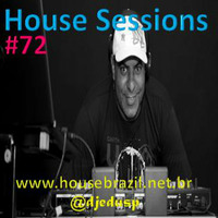 House Sessions #72 by Edu Santos