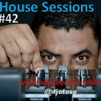 House Sessions #42 by Edu Santos