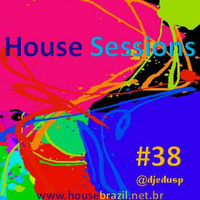 House Sessions #38 by Edu Santos