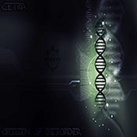 Cetra - Origin of Disorder (2011) by Cetra