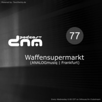 Digital Night Music Podcast 077 mixed by Waffensupermarkt by Toxic Family