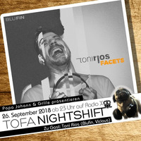 26.09.2018 - ToFa Nightshift mit Toni Rios by Toxic Family
