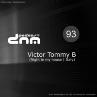 Digital Night Music Podcast 093 mixed by Victor Tommy B by Toxic Family