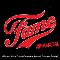 Gio Box feat. Irene Cara - F.a.m.e (Ale Amaral Freedom Remix) by Ale Amaral