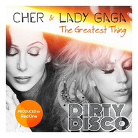 Greatest Thing, The (Dirty Disco Mainroom Remix) by Dirty Disco