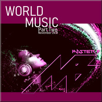 DJ MASTER B - WORLD MUSIC Part Two  by DJ MASTER B