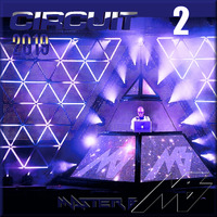DJ MASTER B - CIRCUIT 2 by DJ MASTER B