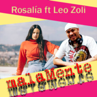Rosalia ft Leo Zoli - Malamente (Radio Edit) by Leo Zoli